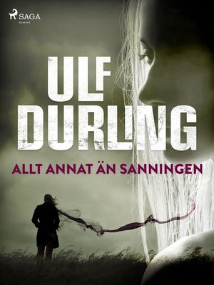 cover image of Allt annat än sanningen